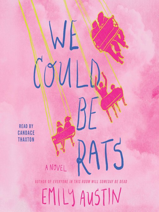 Title details for We Could Be Rats by Emily Austin - Wait list